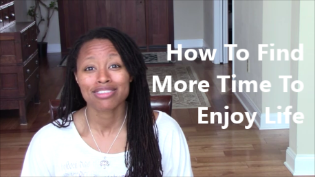 How To Find More Time To Enjoy Life